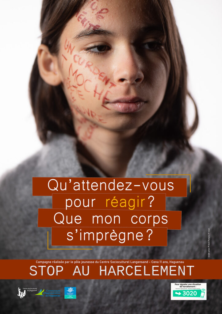 Campagne de sensibilisation au harcèlement scolaire conçue par des jeunes du CSC Langensand. Visuels diffusés en établissements scolaires et structures médico-sociales, 2023.