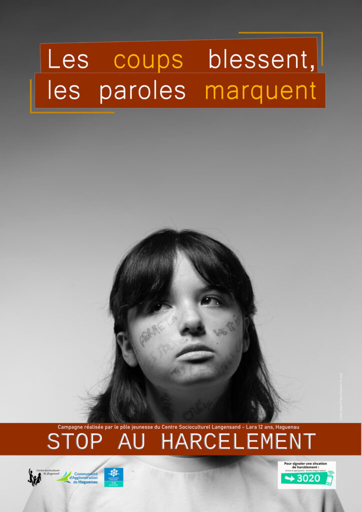 Campagne de sensibilisation au harcèlement scolaire conçue par des jeunes du CSC Langensand. Visuels diffusés en établissements scolaires et structures médico-sociales, 2023.